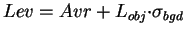 \( Lev=Avr+L_{obj}{\cdot}\sigma_{bgd} \)