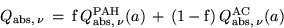 \begin{displaymath}
Q_{{\rm abs},\,\nu}\,=\,{\rm f} \,Q_{{\rm abs},\,\nu}^{\rm PAH}(a)\,
 +\,(1-{\rm f})\,Q_{{\rm abs},\,\nu}^{\rm AC}(a)\end{displaymath}